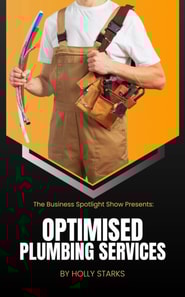 Business Spotlight Show Presents: Optimised Plumbing Services