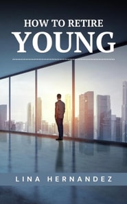 How to Retire Young