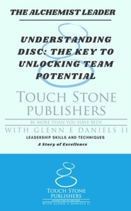 Understanding DISC: The Key to Unlocking Team Potential