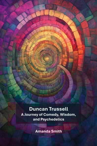 Duncan Trussell: A Journey of Comedy, Wisdom, and Psychedelics