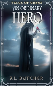 Tales of Erana: An Ordinary Hero