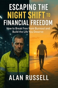 Escaping The Night Shift To Financial Freedom