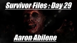 Survivor Files : Day 29