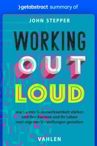 Summary of Working Out Loud by John Stepper
