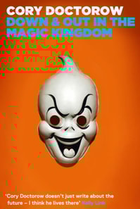 Down and Out in the Magic Kingdom