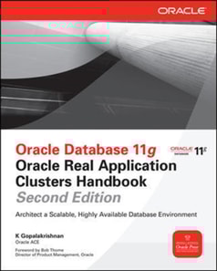 Oracle Database 11g Oracle Real Application Clusters Handbook, 2nd Edition