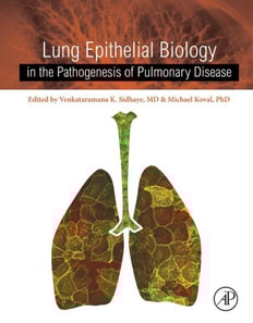 Lung Epithelial Biology in the Pathogenesis of Pulmonary Disease