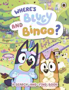 Bluey: Where s Bluey and Bingo?