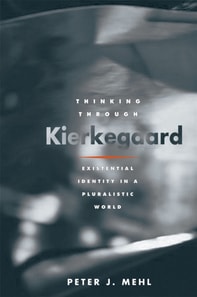 Thinking through Kierkegaard