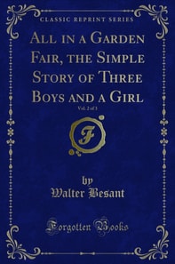 All in a Garden Fair, the Simple Story of Three Boys and a Girl