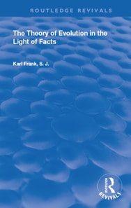 Theory of Evolution in the Light of Facts