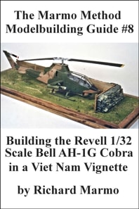 Marmo Method Modelbuilding Guide #8: Building The Revell 1/32 scale Bell AH-1G Cobra in a Viet Nam Vignette