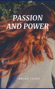 Passion and Power