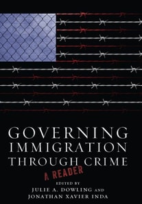 Governing Immigration Through Crime