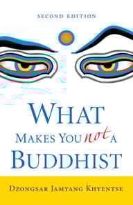 What Makes You Not a Buddhist