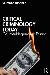 Critical Criminology Today