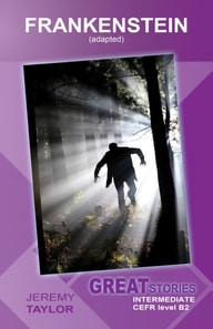 Frankenstein (Adapted): Great Stories: Intermediate