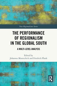 Performance of Regionalism in the Global South