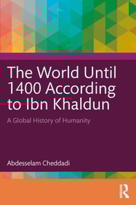 World Until 1400 According to Ibn Khaldun