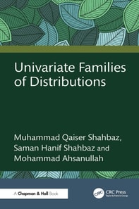 Univariate Families of Distributions