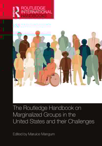 Routledge Handbook on Marginalized Groups in the United States and their Challenges