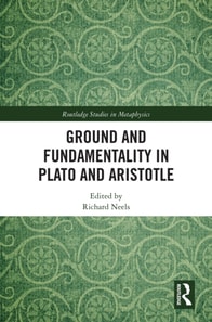 Ground and Fundamentality in Plato and Aristotle