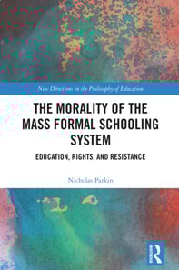 Morality of the Mass Formal Schooling System
