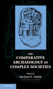 Comparative Archaeology of Complex Societies