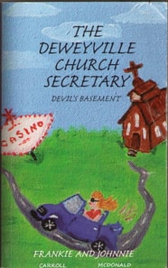 Deweyville Church Secretary, Devil's Basement