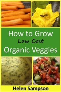 How to Grow Low Cost Organic Veggies