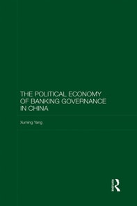 Political Economy of Banking Governance in China