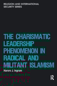 Charismatic Leadership Phenomenon in Radical and Militant Islamism