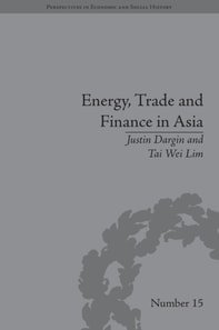 Energy, Trade and Finance in Asia