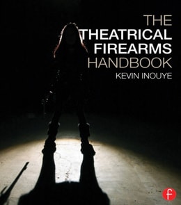 Theatrical Firearms Handbook