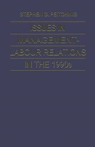 Issues in Management-labour Relations in 1990's