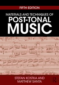 Materials and Techniques of Post-Tonal Music