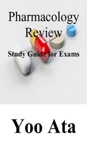 Pharmacology Review Study Guide for Exams