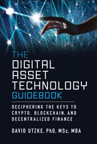 Digital Asset Technology Guidebook