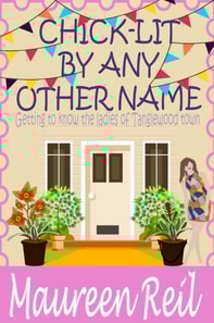 Chick-Lit By Any Other Name