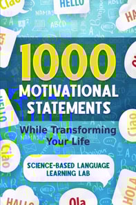1000 Motivational Statements
