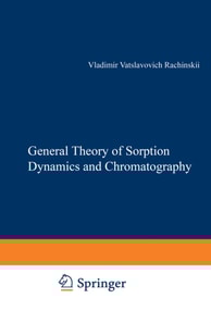 General Theory of Sorption Dynamics and Chromatography
