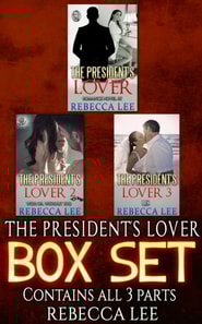 President's Lover: The Boxed Set