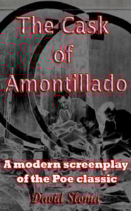 Cask Of Amontillado - A modern screenplay of the Poe classic