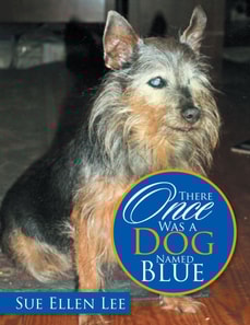 There Once Was a Dog Named Blue