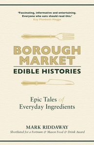 Borough Market: Edible Histories