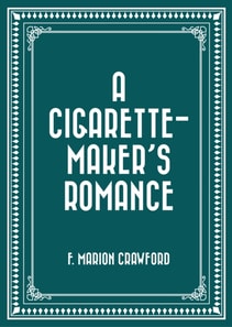 Cigarette-Maker's Romance