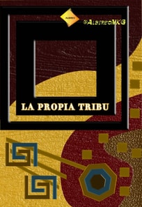 La propia tribu