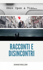 Racconti e disincontri