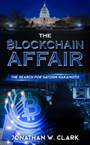Blockchain Affair: The Search for Satoshi Nakamoto