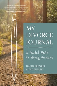 My Divorce Journal: A Guided Path to Moving Forward
